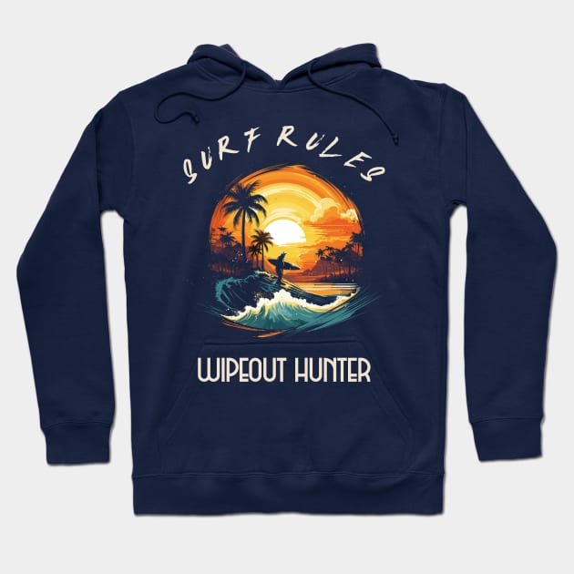 Wipeout Hunter, surf rules, v2 Hoodie by H2Ovib3s